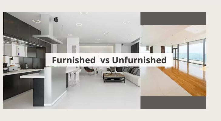 Furnished  vs Unfurnished