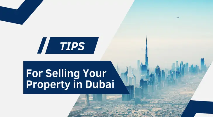 A Comprehensive Guide On How To Sell Property In Dubai