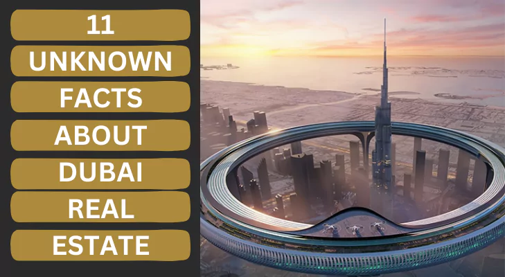 11 faits inconnus sur l'immobilier à Dubaï
