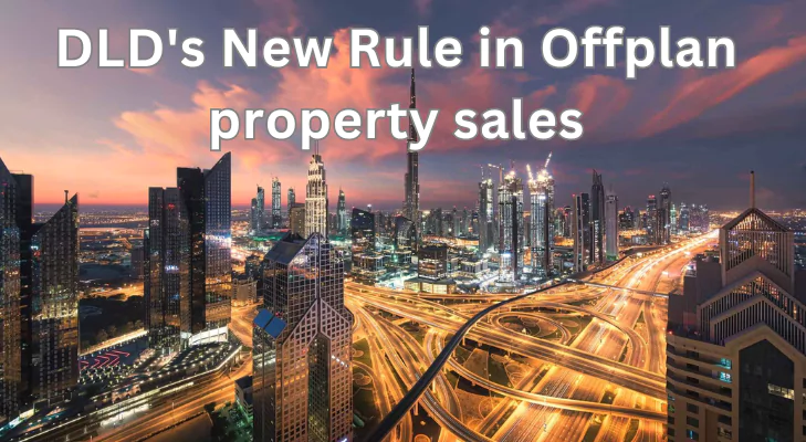 قواعد البيع على الخارطة الجديدة في دائرة الأراضي والأملاك في دبي